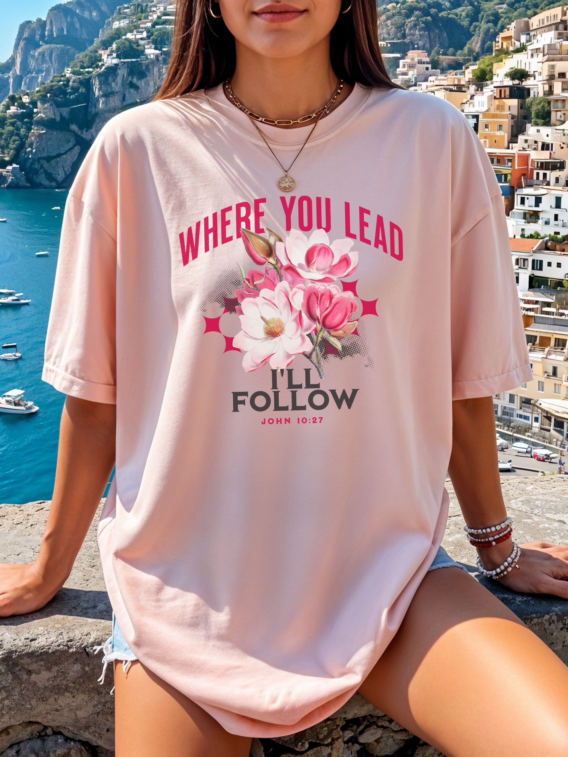 Where You Lead, I’ll Follow — Wild Rose