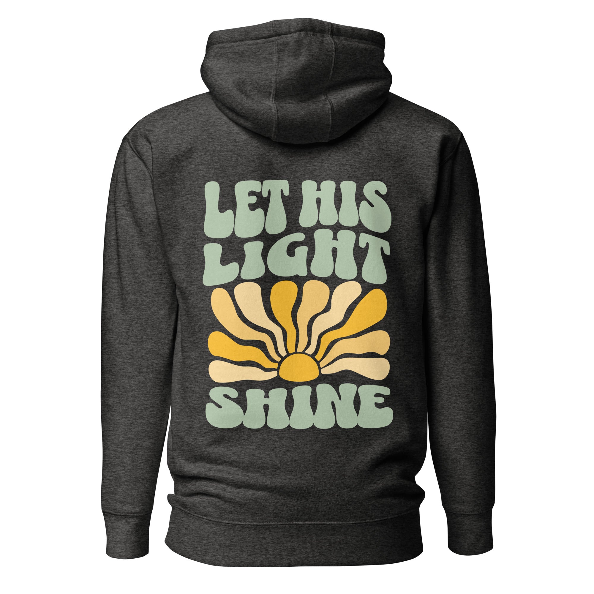 Let His Light Shine — Unisex Hoodie